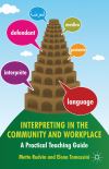 Interpreting in the community and workplace