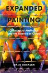 read Expanded painting ontological aesthetics and the essence of colour e-book