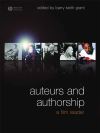 Auteurs and authorship - a film reader