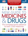 The British Medical Association new guide to medicines & drugs
