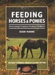 Image for Feeding horses &amp; ponies  : Susan McBane on overcoming common feeding problems
