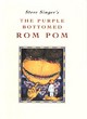 Image for The Purple Bottomed Rom Pom