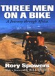 Image for Three men on a bike  : a journey through Africa