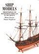 Image for Ship models  : their purpose and development from 1650 to the present