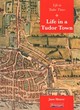 Image for Life in a Tudor town