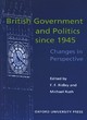 Image for British government and politics since 1945  : changes in perspective
