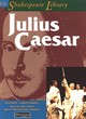 Image for The Shakespeare Library: Julius Caesar