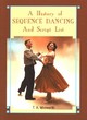 Image for A History of Sequence Dancing and Script List