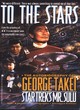 Image for To the Stars: the Autobiography of George Takei