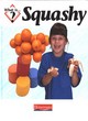 Image for What Is Squashy ?        (Cased)
