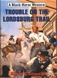 Image for Trouble on the Lordsburg Trail