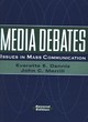 Image for Media debates  : issues in mass communication