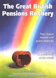 Image for The Great British Pensions Robbery