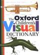 Image for The Oxford Children&#39;s Visual Dictionary