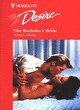 Image for The bachelor&#39;s bride