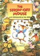 Image for The Show-off Mouse