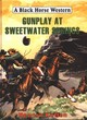 Image for Gunplay at Sweetwater Springs