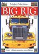 Image for Mighty Machine:  5 Big Rig