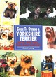 Image for Guide to owning a Yorkshire terrier  : puppy care, health, feeding, training, showing, breed standard