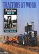 Image for Tractors at work  : a pictorial reviewVol. 2 : v. 2