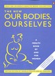 Image for The new our bodies, ourselves  : a health book by and for women