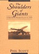 Image for The shoulders of giants  : a history of human flight to 1919