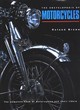 Image for The encyclopedia of motorcycles  : the complete book of motorcycles and their riders
