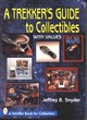 Image for A trekker&#39;s guide to collectibles  : with values