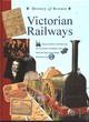 Image for History of Britain Topic Books: Victorian Railways (Cased)