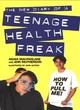 Image for The New Diary of a Teenage Health Freak