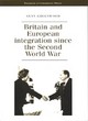 Image for Britain and European Integration Since the Second World War