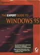 Image for The expert guide to Windows 95