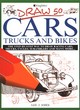 Image for Draw 50 cars, trucks and bikes