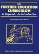 Image for The further education curriculum in England  : an introduction