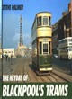 Image for The heyday of Blackpool&#39;s trams