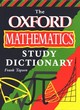 Image for Oxford Mathematics Study Dictionary
