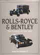 Image for Rolls-Royce &amp; Bentley  : the history of the cars