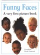 Image for Funny faces  : a very first picture book
