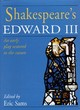 Image for Shakespeare&#39;s Edward III : Early Play Restored to the Canon