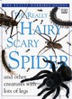 Image for The really hairy scary spider and other creatures with lots of legs