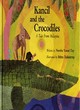 Image for Kancil and the crocodiles  : a tale from Malaysia