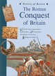Image for History of Britain Topic Books: Roman Conquest of Britain Paperback