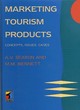 Image for The marketing of tourism products  : concepts, issues and cases