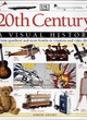Image for 20th century  : a visual history