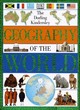 Image for The Dorling Kindersley geography of the world