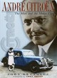 Image for Andrâe Citroèen  : the man and the motor cars