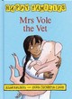 Image for Mrs Vole the Vet