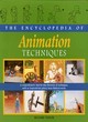 Image for The Encyclopedia of Animation Techniques