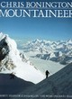 Image for Mountaineer  : thirty years of climbing on the world&#39;s great peaks