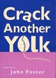 Image for Crack Another Yolk and Other Word Play Poems